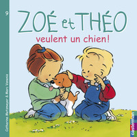 ALBUMS SOUPLES - T09 - ZOE ET THEO VEULENT UN CHIEN
