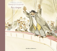 ERNEST ET CELESTINE - AU CIRQUE