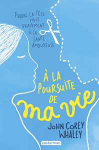 À la poursuite de ma vie