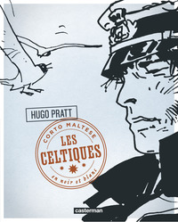 CORTO MALTESE - T05 - LES CELTIQUES