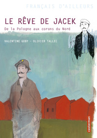 LE REVE DE JACEK