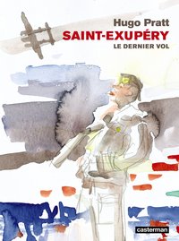 SAINT-EXUPERY, LE DERNIER VOL