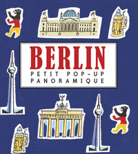 PETIT POP-UP PANORAMIQUE - T05 - BERLIN
