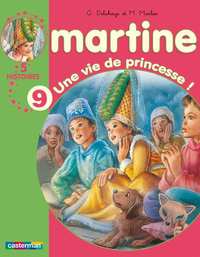 Une vie de princesse !