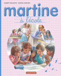 JE COMMENCE A LIRE AVEC MARTINE - T05 - MARTINE A L'ECOLE