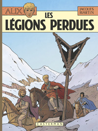 ALIX - T06 - LES LEGIONS PERDUES