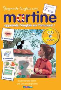 J'apprends l'anglais avec Martine - 7 ans