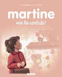 MARTINE - VIVE LA RENTREE ! - EDITION SPECIALE 2016