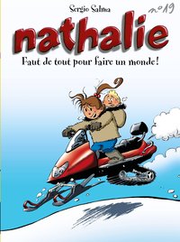 NATHALIE - T19 - FAUT DE TOUT POUR FAIRE UN MONDE!