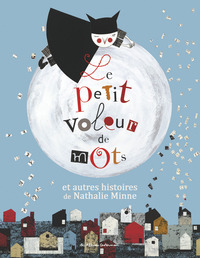 LE PETIT VOLEUR DE MOTS ET AUTRES HISTOIRES - COFFRET 3 VOLUMES