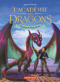 L'ACADEMIE DES DRAGONS - VOL01 - THOMAS ET PEAU DE FER