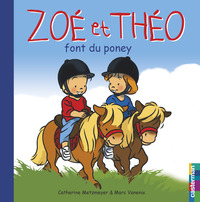 ZOE ET THEO - T32 - ZOE ET THEO FONT DU PONEY