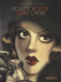 VIOLETTE NOZIERE - VILAINE CHERIE