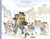 ERNEST ET CELESTINE - MUSICIENS DES RUES - FORMAT BROCHE - SOUPLE