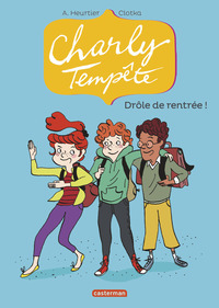 CHARLY TEMPETE - VOL02 - DROLE DE RENTREE ! - SEMI-POCHE