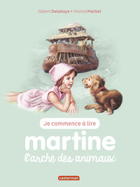 MARTINE JE COMMENCE A LIRE - T28 - L'ARCHE DES ANIMAUX