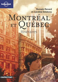 MONTREAL ET QUEBEC ITINERAIRES - CITY GUIDE BD