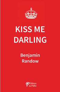 Kiss me, Darling !