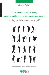 Comment votre swing peut améliorer votre management