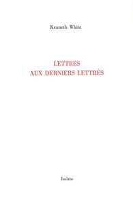 LETTRES AUX DERNIERS LETTRES