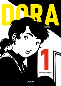 Dora - tome 1 Chasseuse de nazis