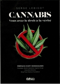Cannabis, vous avez droit à la vérité