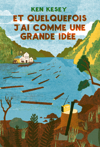ET QUELQUEFOIS J'AI COMME UNE GRANDE IDEE