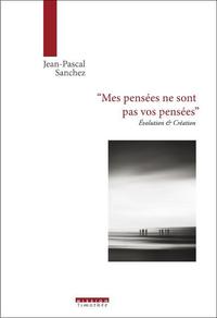 MES PENSEES NE SONT PAS VOS PENSEES
