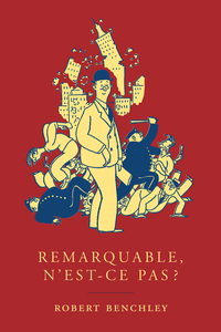 REMARQUABLE, N'EST-CE PAS ?