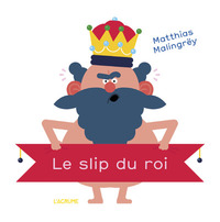 Le slip du roi