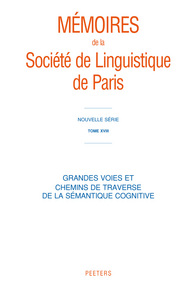 GRANDES VOIES ET CHEMINS DE TRAVERSE DE LA SEMANTIQUE CONGNITIVE