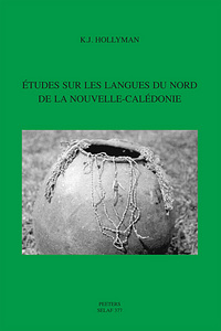 ETUDES SUR LES LANGUES DU NORD DE LA NOUVELLE-CALEDONIE