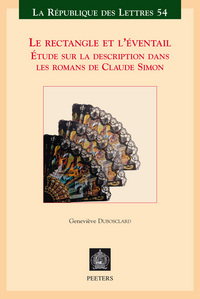 LE RECTANGLE ET L'EVENTAIL ETUDE SUR LA DESCRIPTION DASN LES ROMANS DE CLAUDE SIMON