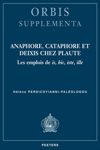 ANAPHORE, CATAPHORE ET DEIXIS CHEZ PLAUTE