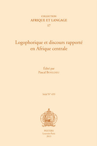 LOGOPHORIQUE ET DISCOURS RAPPORTE EN AFRIQUE CENTRALE