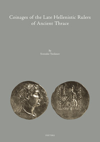 Coinages of the Late Hellenistic Rulers of Ancient Thrace