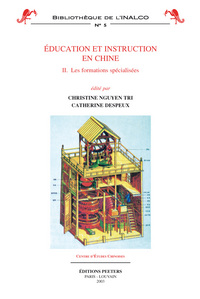 EDUCATION ET INSTRUCTION EN CHINE II LES FORMATIONS SPECIALISEES