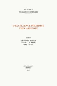 L EXCELLENCE POLITIQUE CHEZ ARISTOTE