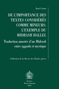DE L IMPORTANCE DES TEXTES CONSIDERES COMME MINEURS L EXEMPLE DU MIDRASH HALLEL