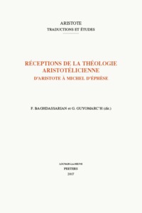 RECEPTIONS DE LA THEOLOGIE ARISTOTELICIENNE