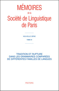 TRADITION ET RUPTURE DANS LES GRAMMAIRES COMPAREES DE DIFFERENTES FAMILLES DE LANGUES