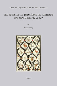 Les juifs et le judaïsme en Afrique du Nord de 312 à 429