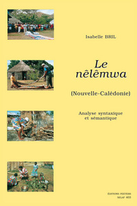LE NELEMWA (NOUVELLE-CALEDONIE) ANALYSE SYNTAXIQUE ET SEMANTIQUE