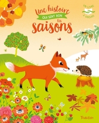 UNE HISTOIRE QUI SENT BON LES SAISONS - LIVRE A ODEURS