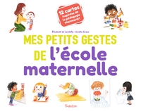 Mes petits gestes de l'école maternelle