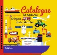 CATALOGUE DE MACHINES, D'ENGINS ET DE VEHICULES