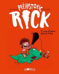 Préhistoric Rick, Tome 01