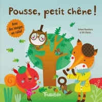 Pousse, petit chêne !