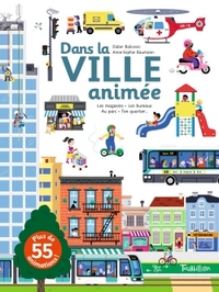 DANS LA VILLE ANIMEE