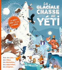 LA GLACIALE CHASSE AU YETI